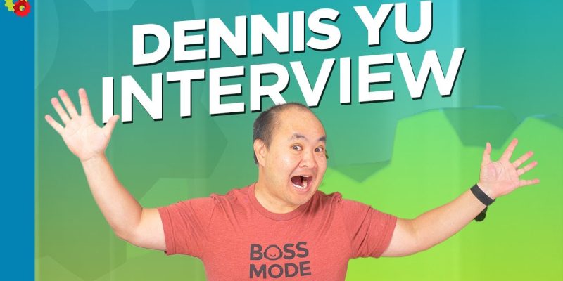 Dennis Yu Interview