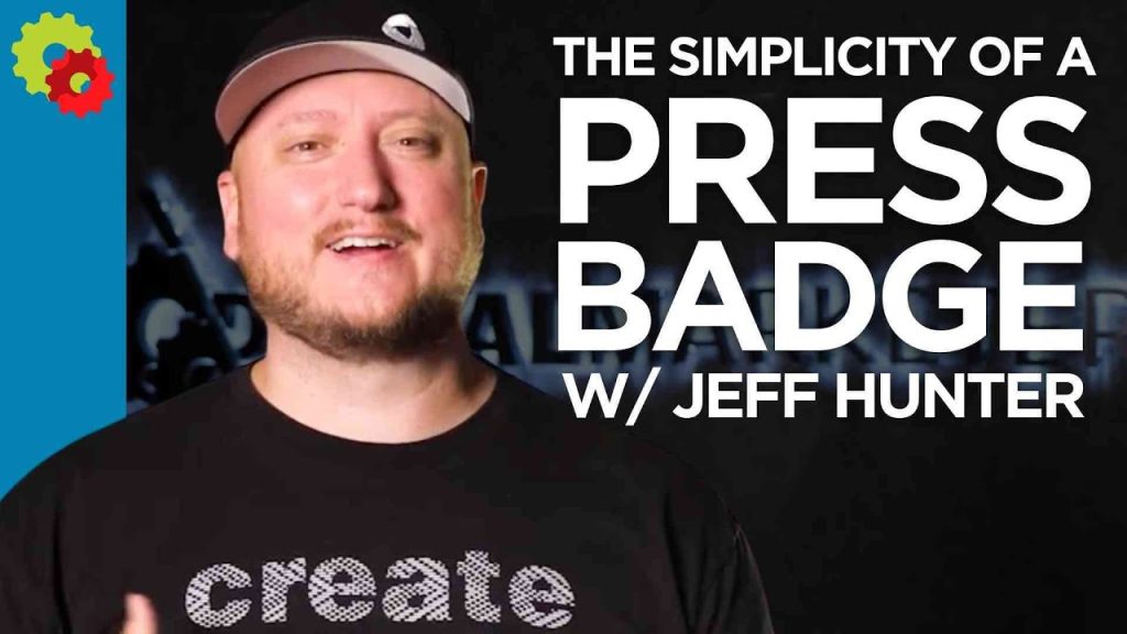 The Simplicity of a Press Badge with Jeff J Hunter