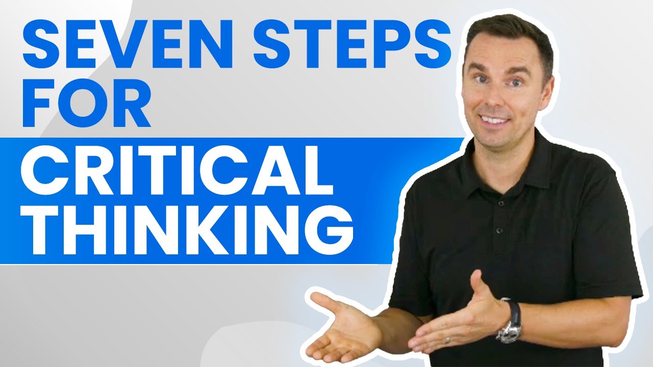 7 STEPS TO CRITICAL THINKING visual data 7
