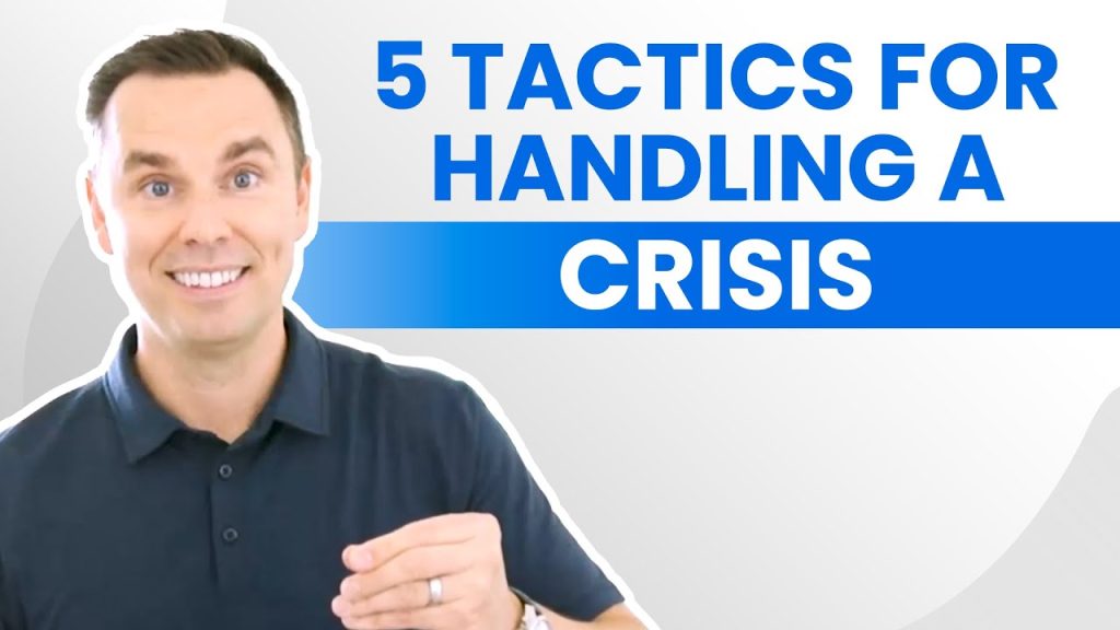 5 Tactics For Handling Yourself in a Crisis