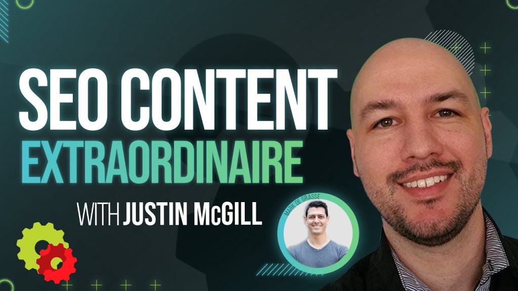 The Future of SEO Content with Justin McGill