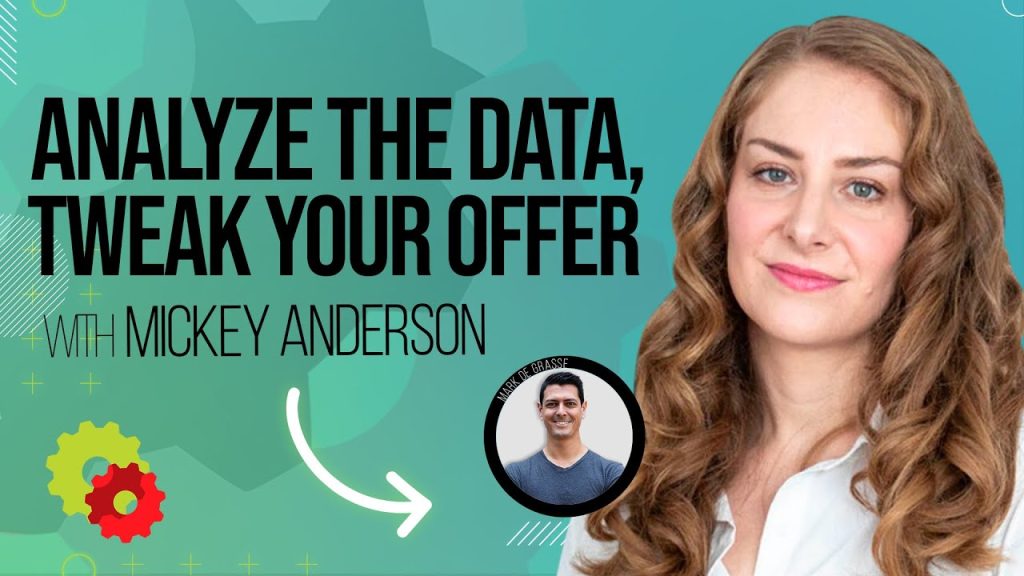 Episode 329: Improving Offer Conversion with Mickey Anderson