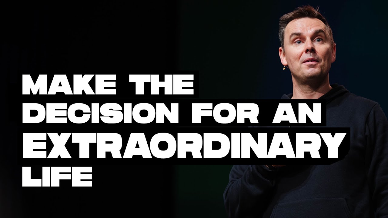 Make The Decision For An Extraordinary Life (From GrowthDay LA)