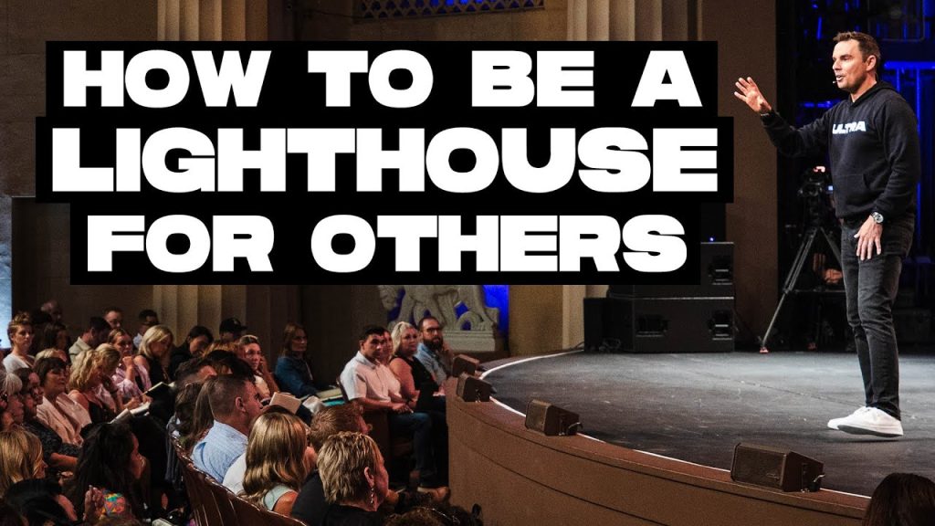 Be The Lighthouse For Others (From GrowthDay LA!)