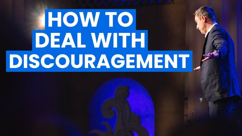 How to Deal With Discouragement