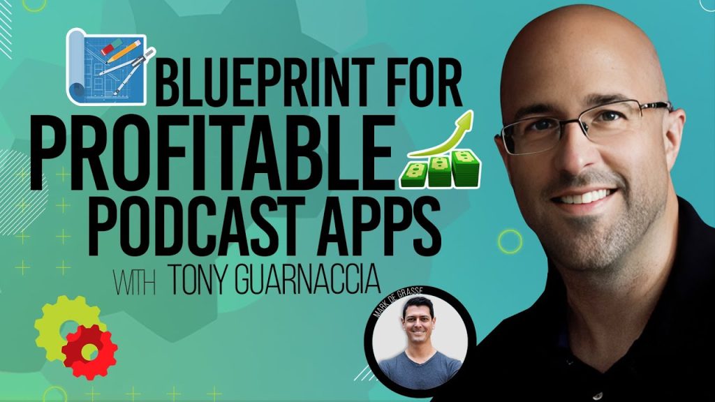 Episode 374 – How To Profit Off Your Podcast with Tony Guarnaccia