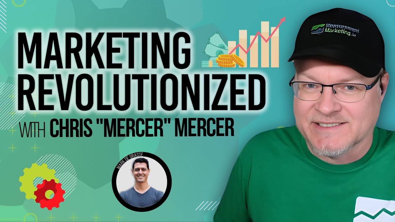 Marketing Success with Google Analytics 4: Insights from Chris ‘Mercer’ Mercer