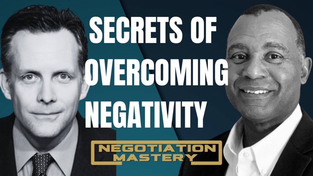 How to Address Negativity in Negotiation for More PROFITS!!