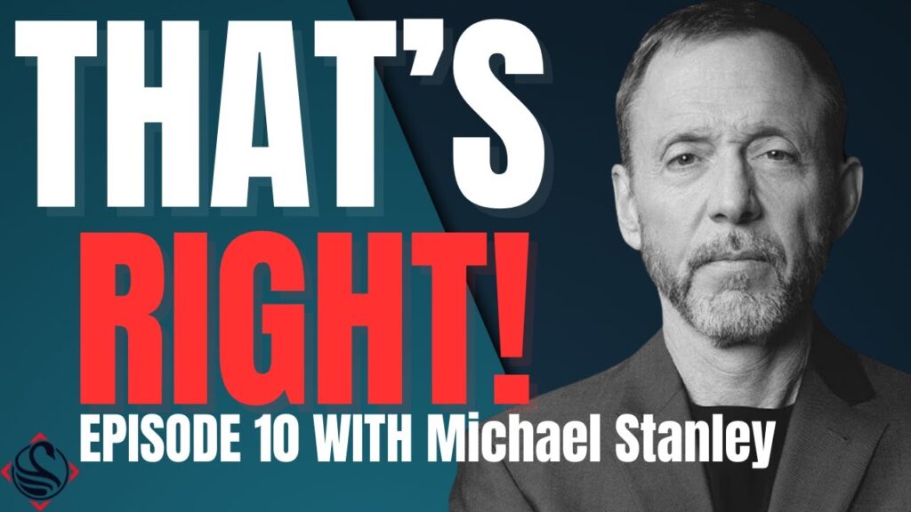 That’s Right with Chris Voss Guest: Michael Stanley That’s Right with Chris Voss Guest: Michael Stanley