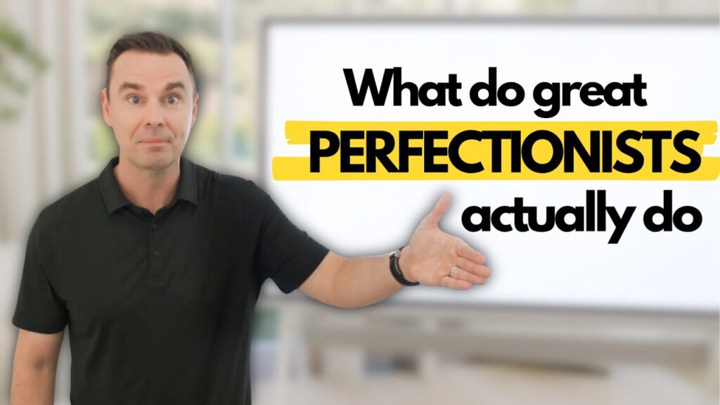 What You’re Getting Wrong About Perfectionism