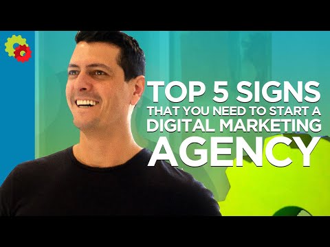 [VIDEO] Top 5 signs you need to start a Digital Marketing Agency [VIDEO]