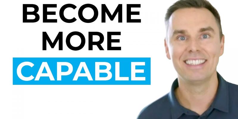 How to Become More Capable