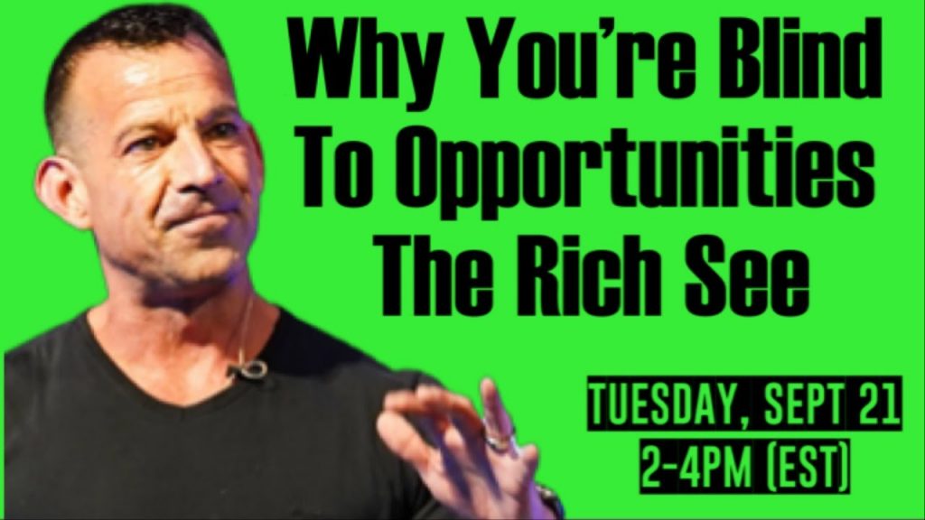 LIVE: Why You’re Blind To Life-changing Opportunities LIVE: Why You’re Blind To Life-changing Opportunities