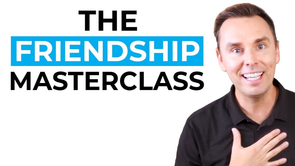 The Friendship Masterclass