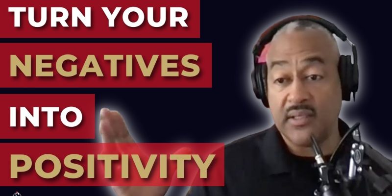 How to Generate a POSITIVE Reaction out of Negative Emotion | Derek Gaunt