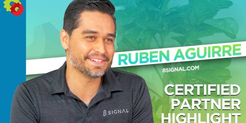 Ruben Aguirre, Founder of 8Signal – Certified Partner Highlight