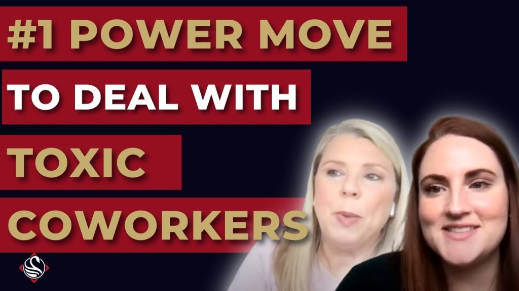 Women Negotiators | #1 Power Move to Deal With Toxic Coworkers
