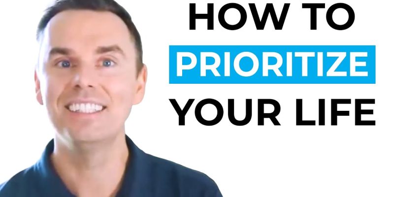 How to Prioritize Your Life