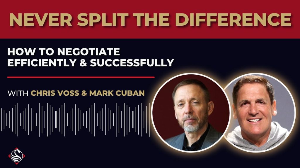 Never Split The Difference | Chris Voss & Mark Cuban