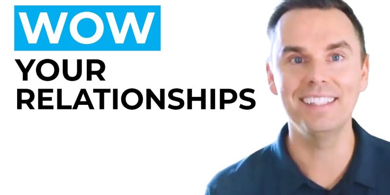 Wow Your Relationships
