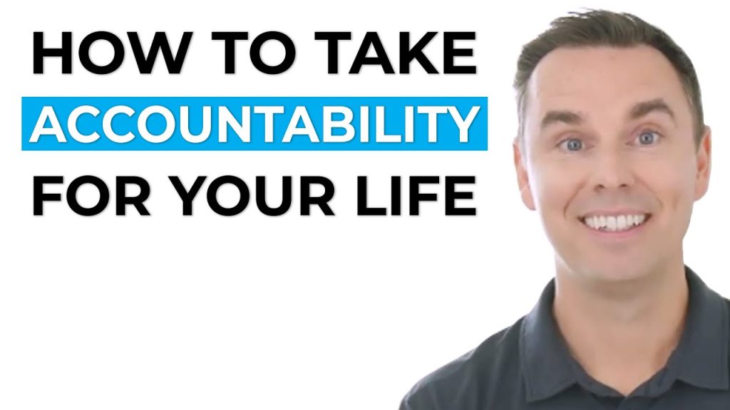 How to Take Accountability For Your Life How to Take Accountability For Your Life