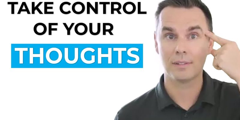 Take Control of Your Thoughts