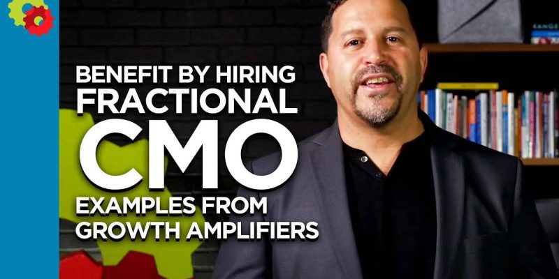 Benefits Of Hiring A Fractional CMO – Manny Torres – [VIDEO]