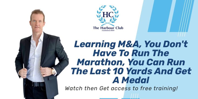 Learning M&A, You Don’t Have To Run The Marathon, You Can Run The Last 10 Yards And Get A Medal