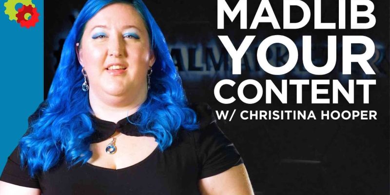 MadLib Your Content with Christina Hooper