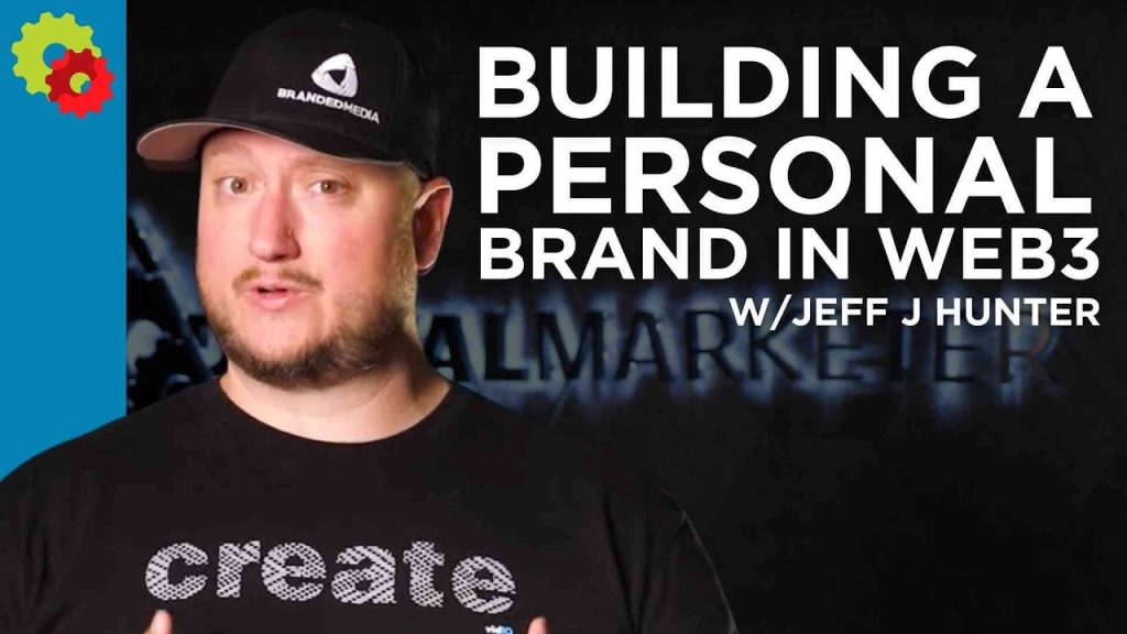Building a Personal Brand in Web3 with Jeff J Hunter Building a Personal Brand in Web3 with Jeff J Hunter