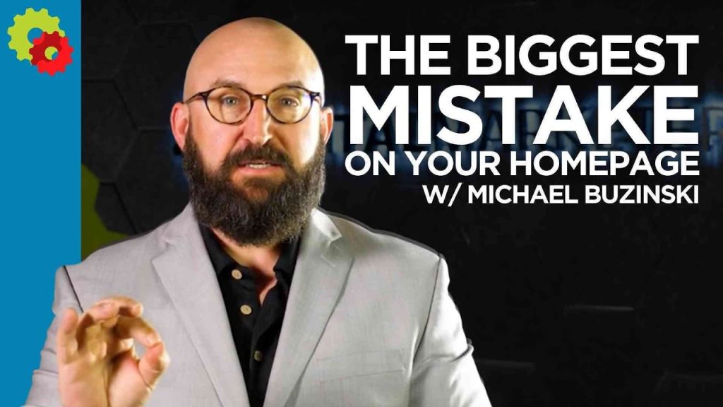 The Biggest Mistake on Your Homepage with Michael Buzinski The Biggest Mistake on Your Homepage with Michael Buzinski