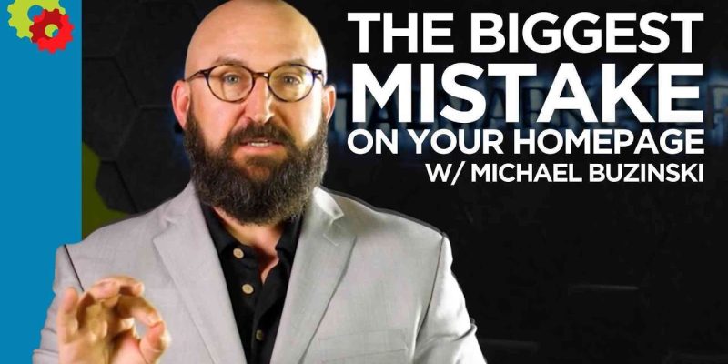 The Biggest Mistake on Your Homepage with Michael Buzinski