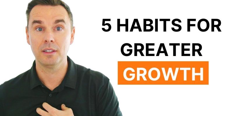 5 HABITS for Amazing Personal Growth! (1-hr Motivational class)