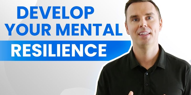 Develop Your Mental Resilience (1-hour class!)