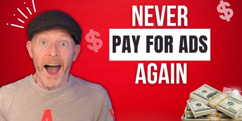 NEVER PAY FOR ADS AGAIN!