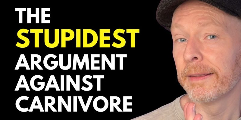 The STUPIDEST Argument Against The Carnivore Diet