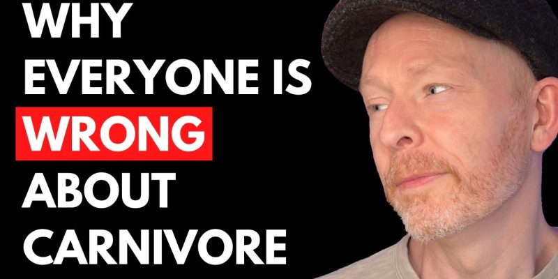 Why Everyone Is WRONG About The Carnivore Diet