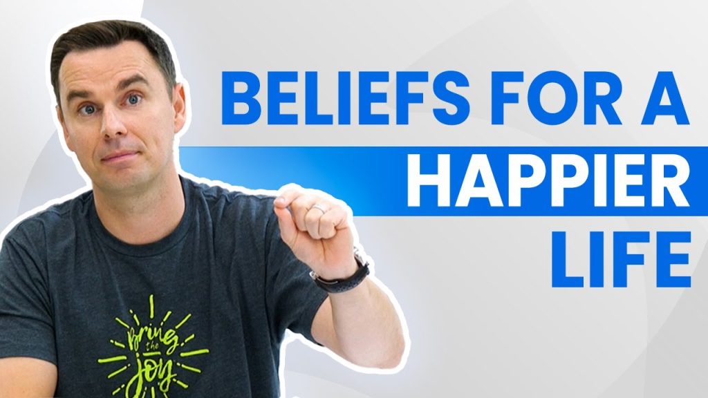 Beliefs For A Happier Life (1+ Hour Class!)