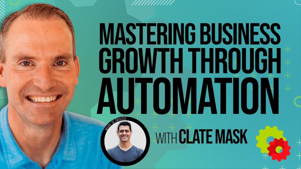 Episode 344: Automating Your Path to Business Excellence with Clate Mask Episode 344: Automating Your Path to Business Excellence with Clate Mask