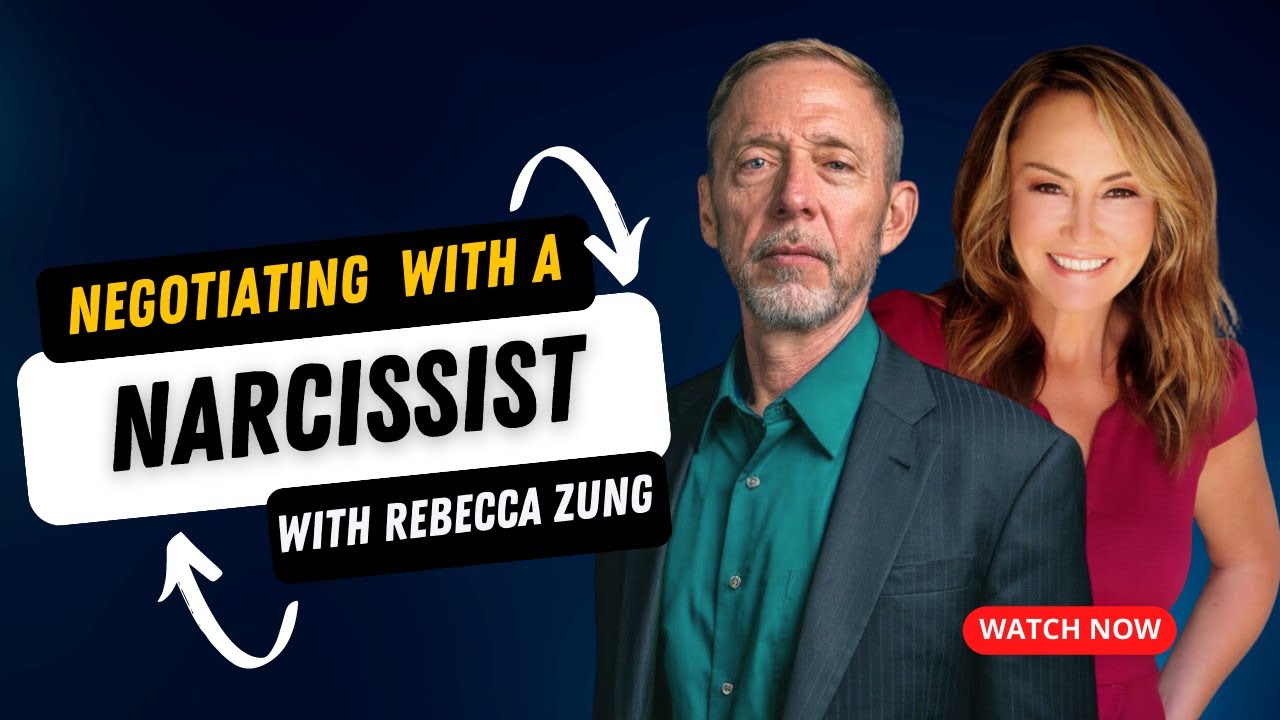 Working with a Narcissist? Let Rebecca Zung And Chris Voss Help You Negotiate With Them!